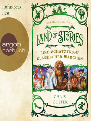 cover image of Das magische Land--Eine Schatztruhe klassischer Märchen--Land of Stories (Ungekürzte Lesung)